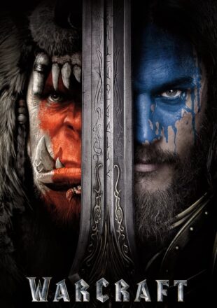 Warcraft 2016 Dual Audio Hindi-English 480p 720p 1080p