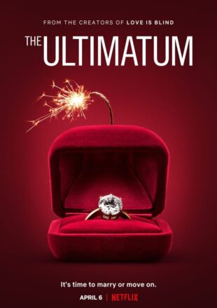 The Ultimatum: Marry or Move On Season 1 English 480p 720p 1080p