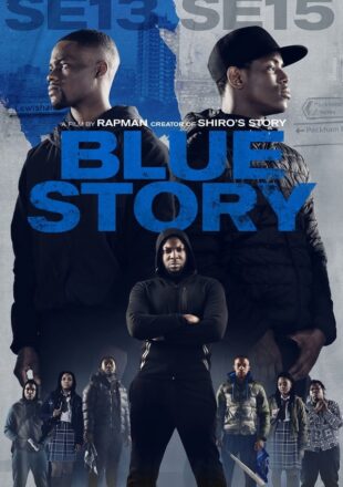 Blue Story 2019 Dual Audio Hindi-English 480p 720p 1080p