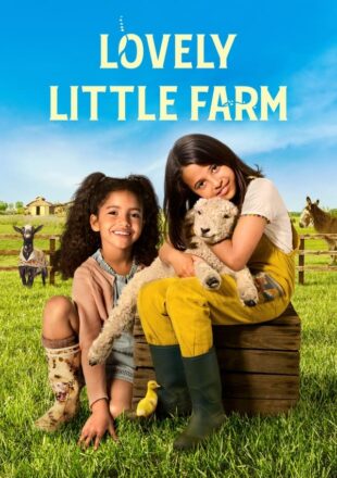 Lovely Little Farm Season 1 Hindi English 720p 1080p All Episode