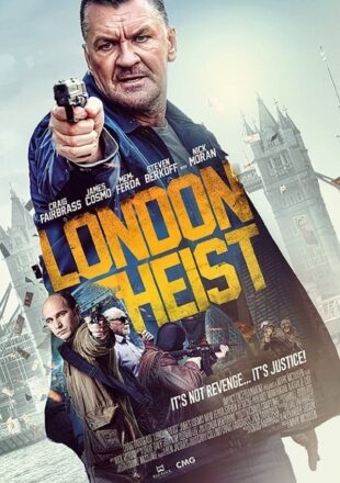 London Heist 2017 Dual Audio Hindi-English 480p 720p 1080p