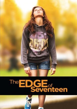 The Edge of Seventeen 2016 Dual Audio Hindi-English 480p 720p 1080p