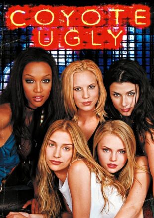 Coyote Ugly 2000 Dual Audio Hindi-English 480p 720p 1080p