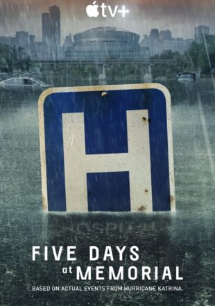 Five Days at Memorial Season 1 English 480p 720p 1080p