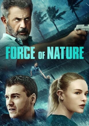 Force of Nature 2020 Dual Audio Hindi-English 480p 720p 1080p