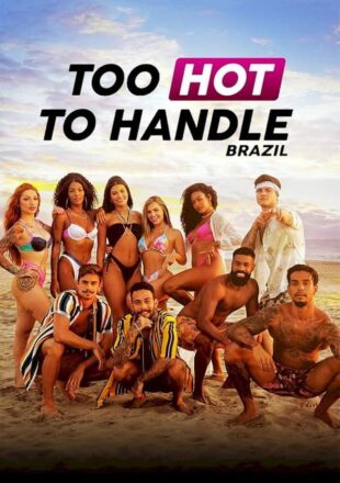 Too Hot to Handle: Brazil Season 1-2 Dual Audio English Portuguese