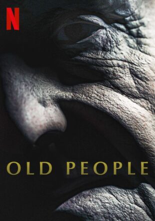 Old People 2022 Dual Audio Hindi-English 480p 720p1080p