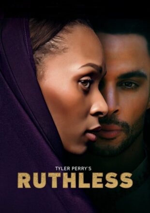 Ruthless Season 1-3 English 720p 1080p All Episode