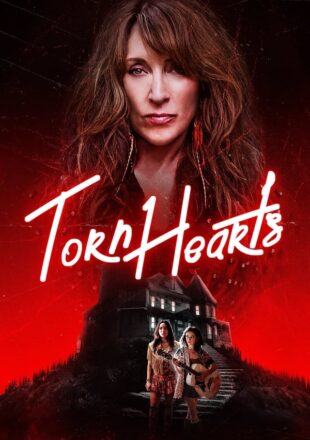 Torn Hearts 2022 Dual Audio Hindi-English 480p 720p 1080p