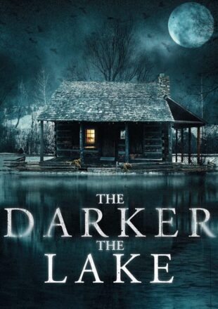 The Darker the Lake 2022 Dual Audio Hindi-English 480p 720p 1080p