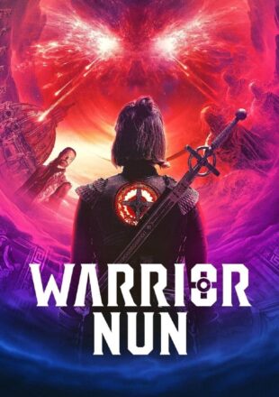 Warrior Nun Season 1-2 English 720p 1080p Complete Episode