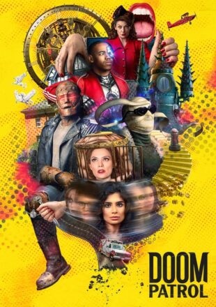 Doom Patrol Season 1-4 English 480p 720p 1080p Episode S04E12 Added