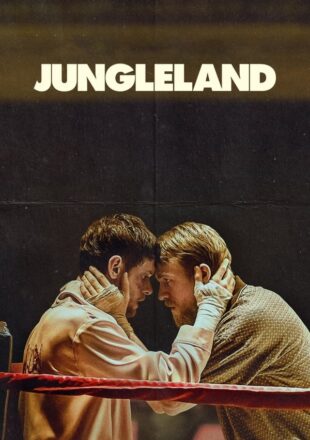 Jungleland 2019 Dual Audio Hindi-English 480p 720p 1080p