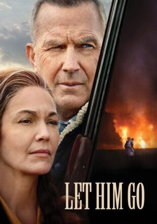 Let Him Go 2020 Dual Audio Hindi-English 480p 720p 1080p