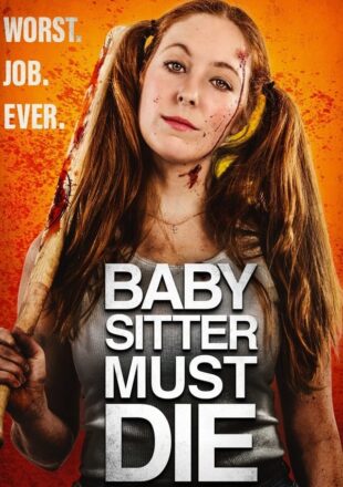 Babysitter Must Die 2020 Dual Audio Hindi-English 480p 720p 1080p