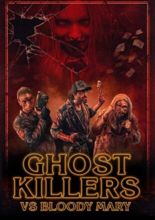 Ghost Killers vs. Bloody Mary 2018 Dual Audio Hindi-Portuguese