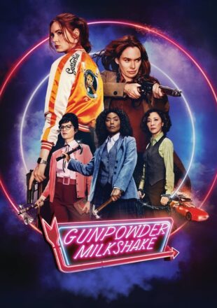 Gunpowder Milkshake 2021 English Full Movie 480p 720p 1080p