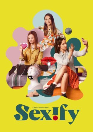 Sexify Season 1-2 Dual Audio English-Polish 720p 1080p All Episode