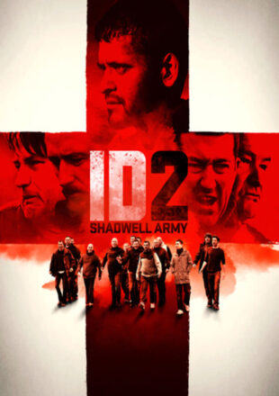 ID2: Shadwell Army 2016 Dual Audio Hindi-English 480p 720p