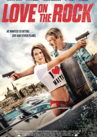 Love on the Rock 2021 English Full Movie 480p 720p 1080p