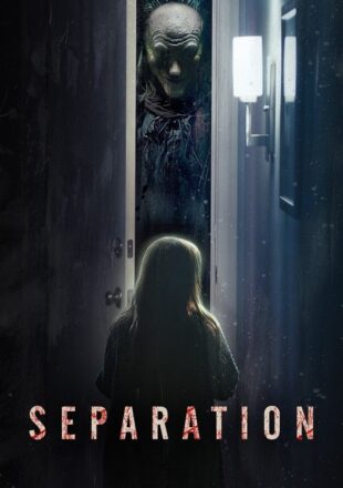 Separation 2021 Dual Audio Hindi-English 480p 720p 1080p