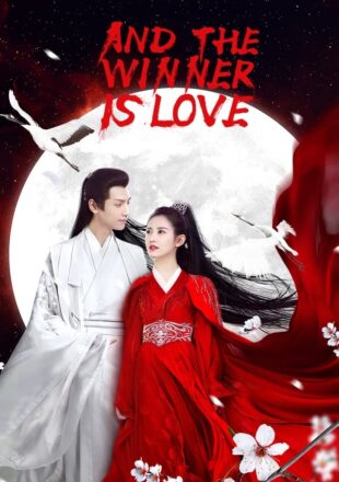 And the Winner Is Love Season 1 Hindi Dubbed 480p 720p 1080p