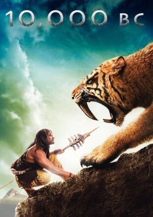 10,000 BC 2008 Dual Audio Hindi-English 480p 720p 1080p