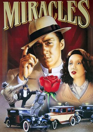 Miracles: The Canton Godfather 1989 Dual Audio Hindi-Chinese 480p 720p 1080p