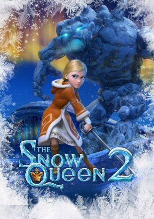 The Snow Queen 2 2014 Dual Audio Hindi-English 480p 720p 1080p