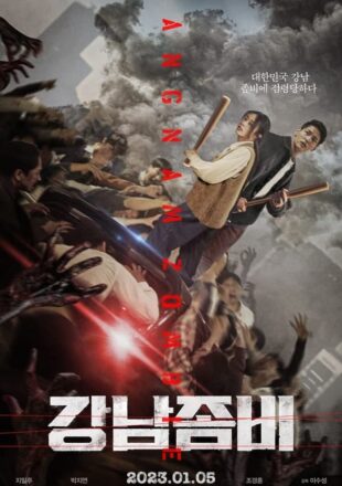 Gangnam Zombie 2023 Korean With English Subtitle 480p 720p 1080p