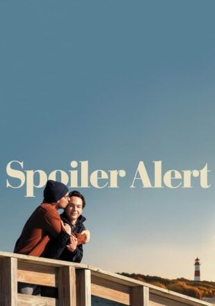 Spoiler Alert 2022 Dual Audio Hindi-English 480p 720p 1080p