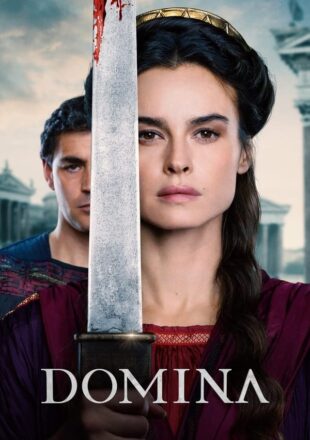 Domina Season 1-2 English 720p 1080p Episode S02E08 Added