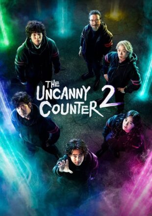 The Uncanny Counter Season 1-2 Korean With English Subtitle All Episode  Added