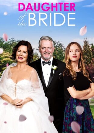 Daughter of the Bride 2023 English With Subtitle 480p 720p 1080p