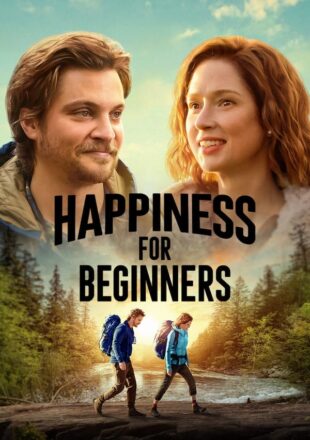 Happiness for Beginners 2023 Dual Audio Hindi-English 480p 720p 1080p