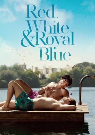 Red White & Royal Blue 2023 Dual Audio Hindi-English 480p 720p 1080p