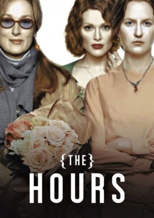 The Hours 2002 Dual Audio Hindi-English 480p 720p 1080p