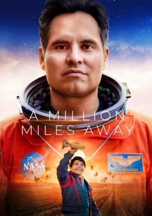 A Million Miles Away 2023 Dual Audio Hindi-English 480p 720p 1080p