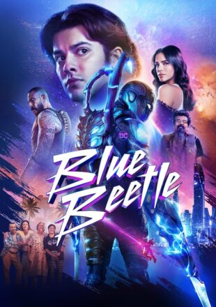 Blue Beetle 2023 Dual Audio Hindi-English 480p 720p 1080p Web-DL