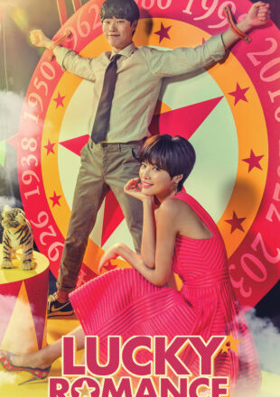 Lucky Romance Season 1 Hindi Dubbed 720p 1080p All Episode