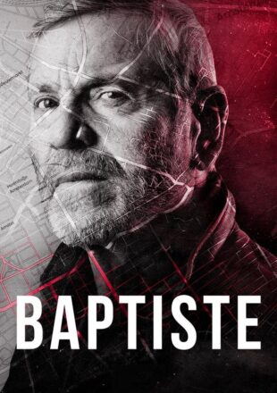 Baptiste Season 1-2 Dual Audio Hindi-English 720p 1080p All Episode