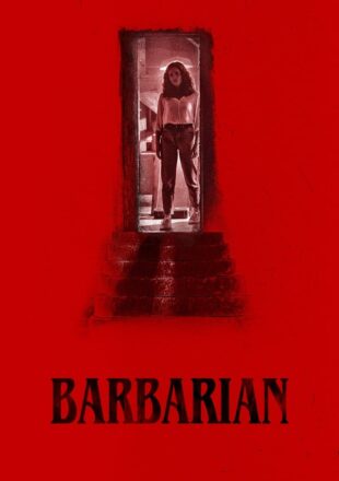 Barbarian 2022 Dual Audio Hindi-English 480p 720p 1080p