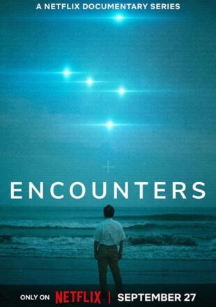 Encounters Season 1 Dual Audio Hindi-English 720p 1080p