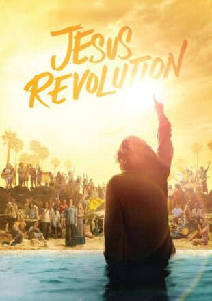 Jesus Revolution 2023 Dual Audio Hindi-English 480p 720p 1080p