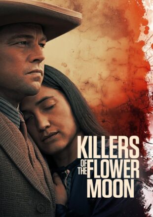 Killers of the Flower Moon 2023 Dual Audio English-Spanish 480p 720p 1080p