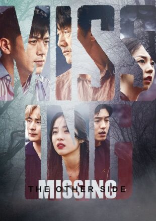 Missing: The Other Side Season 1-2 Korean With Subtitle 720p 1080p All Episode