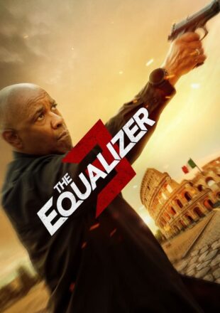 The Equalizer 3 2023 Dual Audio Hindi-English 480p 720p 1080p