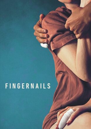 Fingernails 2023 English With Subtitle 480p 720p 1080p