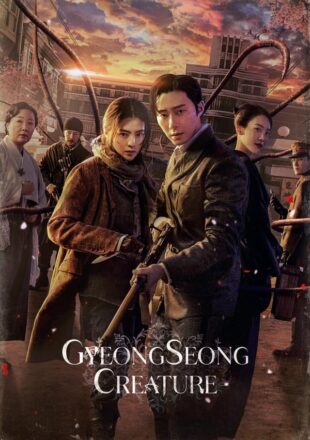 Gyeongseong Creature Season 1-2 Dual Audio Hindi-English 480p 720p 1080p All Episode