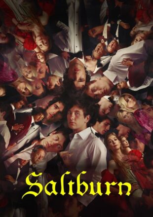 Saltburn 2023 Dual Audio Hindi-English 480p 720p 1080p